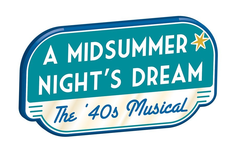 A Midsummer Night's Dream: The '40s Musical